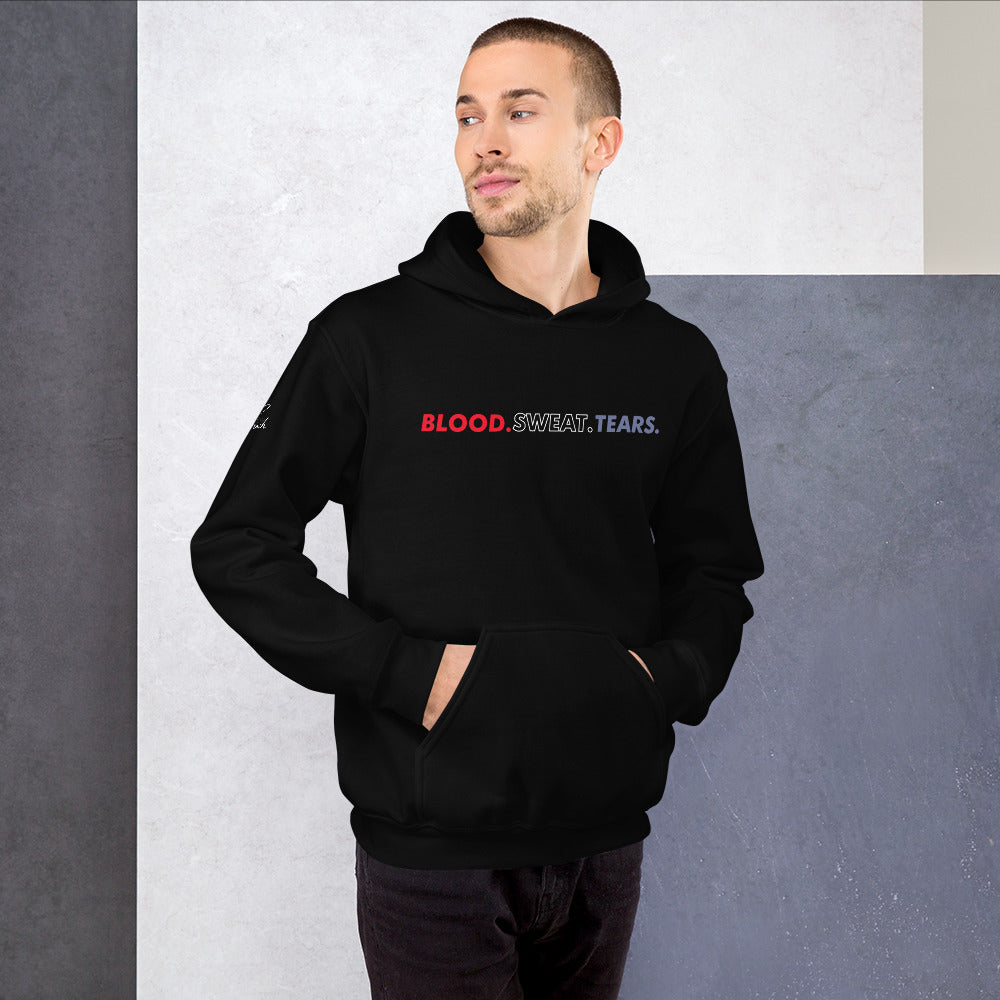 Blood. Sweat. Tears. Unisex Hoodie