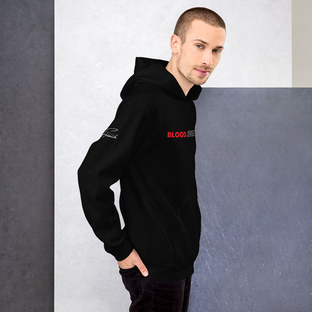 Blood. Sweat. Tears. Unisex Hoodie